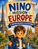 Nino Mission Europe: Une aventure illustrée, éducative et ludique pour les enfants de 5 à 7 ans !