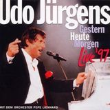 Sony Music Udo Jurgens Gestern Heute Morgen Live