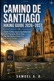 CAMINO Libri GmbH Camino de Santiago Hiking Guide 2026-2027