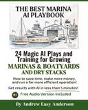The Marina AI The Best Marina AI Playbook: 24 Magic Plays and Training for Growing Marinas & Boatyards