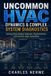 Uncommon HVAC Dynamics & Complex System Diagnostics