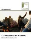 Les Editions Muse Les veilleurs de waayoo Paperback