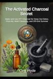 The Activated Charcoal Secret