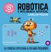 Robótica Beascoa Futuros genios- Robótica e inteligencia artificial: La ciencia explicada a los más pequeños / Robotics for Smart Kids