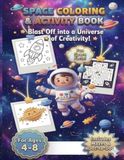 Space Adventure Coloring Book: Space Coloring Book for Kids Ages 4-8: Educational Activity Book with Rockets, Planets & Astronauts - Includes Fun ... for Markers (Science Gift for Boys & Girls)