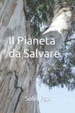 Il Bol Il Pianeta da Salvare Paperback