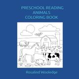 PRESCHOOL READING ANIMALS COLORING BOOK
