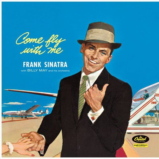 Frank Sinatra - Come Fly With Me - 180Gr + Download