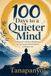 100 Days to a Quieter Mind