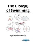 The Independently Published The Biology of Swimming Paperback