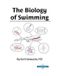 The Independently Published The Biology of Swimming Paperback