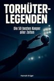 Torhüter-Legenden: FlipFlop Torhüter-Legenden Paperback