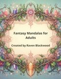 Fantasy Raven Blackwood Fantasy Mandalas for Adults