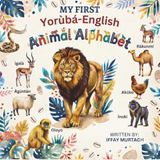 My First Yorùbá English Alphabet Book