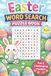 Easter Word Search Puzzle Book: 50 Fun & Challenging Puzzles with Solutions | Holiday Activity Book for Kids, Teens & Adults