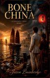 Bone Eurasian Saga- Bone China Paperback