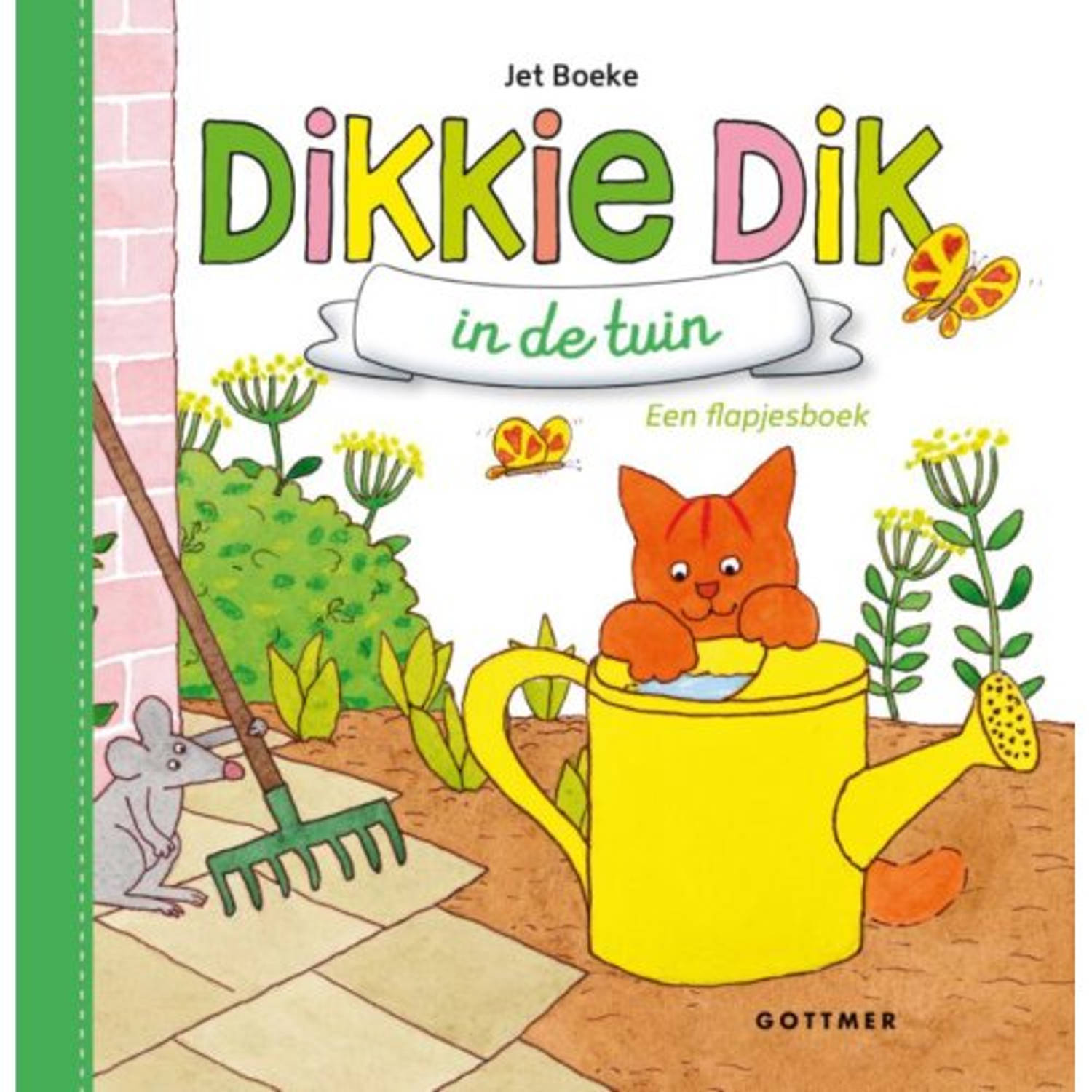 Dikkie Dik Dikkie dik in de tuin