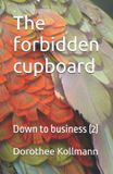 The Libri GmbH The Forbidden Cupboard-The forbidden cupboard Paperback