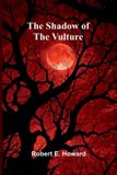 The Libri GmbH The Shadow of the Vulture Paperback