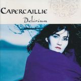 Capercaillie(c Rca/ariola-European Regional Office Delirium