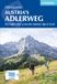 Trekking Cicerone Press Trekking Austria's Adlerweg: The Eagle's Way across the Austrian Alps in Tyrol