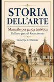 STORIA DELL’ARTE PER GUIDA TURISTICA