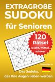 Extragroße Sudoku für Senioren: Band 4