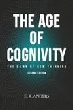 Age of Cognivity: The Dawn of New Thinking