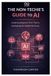 The Non-Techie's Guide to AI
