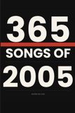 365 Songs 365 Songs of 2005 Paperback