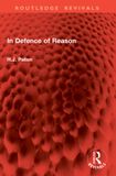In Routledge Revivals- In Defence of Reason - Paperback
