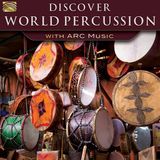 Sonic Rendezvous Arc Music Various Artists - Discover World Percussion With Arc Music (CD)