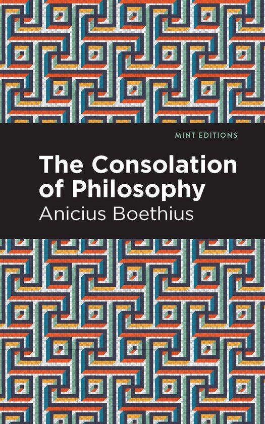 Mint Editions - The Consolation of Philosophy - Hardcover - English