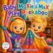 Baby MoXie & MaX Baby MoXie & MaX Play Peekaboo