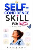 Self-Confidence Skill for Teen Girls