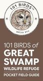 101 Birds of Great Swamp Wildlife Refuge: Pocket Field Guide