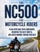The Libri GmbH The NC500 for Motorbike Riders: Plan Every Mile with Confidence, Discover the Best Routes and Avoid Common Touring Mistakes