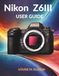Nikon NIKON Z6III USER GUIDE: Ultimate step by step manual for mastering mirrorless camera photography, hidden features, and advanced settings for beginners