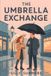 The Umbrella Exchange: A Rainy-Day Bookstore Romance