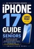 iPhone Apple iPhone 17 Guide for Seniors