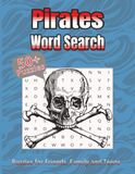 Pirate Word Search: Set Sail on a Puzzle Adventure with 55 Pirate-Themed Word Searches