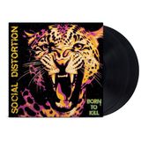 Born Social Distortion - Born To Kill (2 LP)
