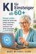 KI für Einsteiger ab 60+