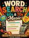 Word Search 60s & 70s Music: Nostalgic Music Word Search Puzzles for Adults Featuring Classic Artists, Bands, Songs, Musical Styles and Memories from the 1960s and 1970s