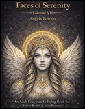 Faces of Serenity: Volume 7 Angels Edition