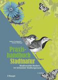 Praxishandbuch Haupt Verlag Ag Praxishandbuch Stadtnatur: Biodiversität fördern im Schweizer Siedlungsraum Paperback