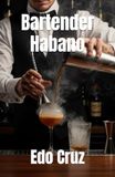 Bartender Habano