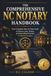 THE COMPREHENSIVE NC NOTARY HANDBOOK