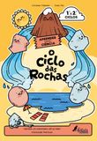Aprender com Ciência O Ciclo das Rochas