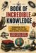 The Independently Published The Book of Incredible Knowledge